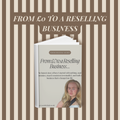 From £0 to a Reselling Business | Digital E-Book Guide